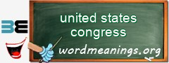 WordMeaning blackboard for united states congress